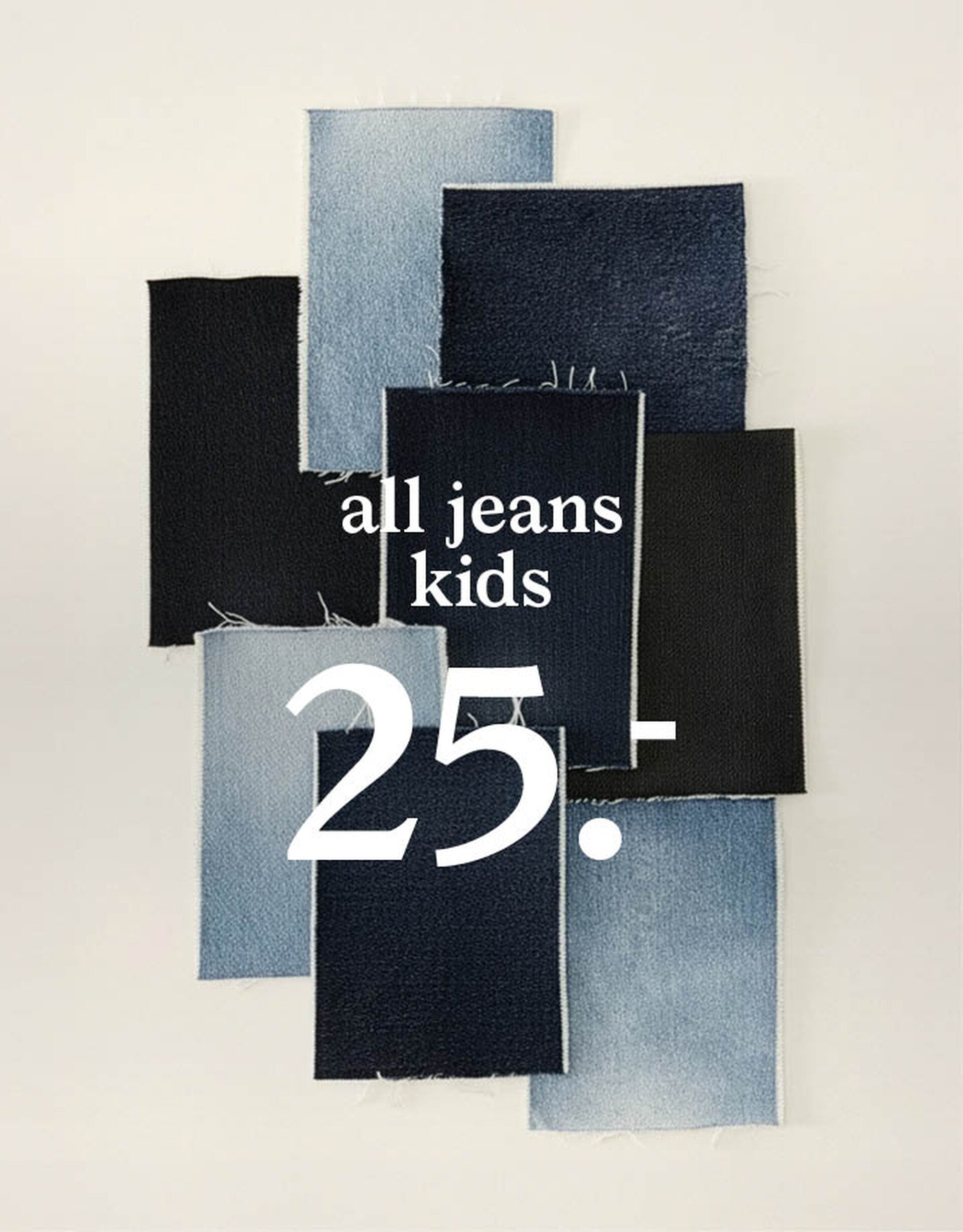 all jeans kids 25.-