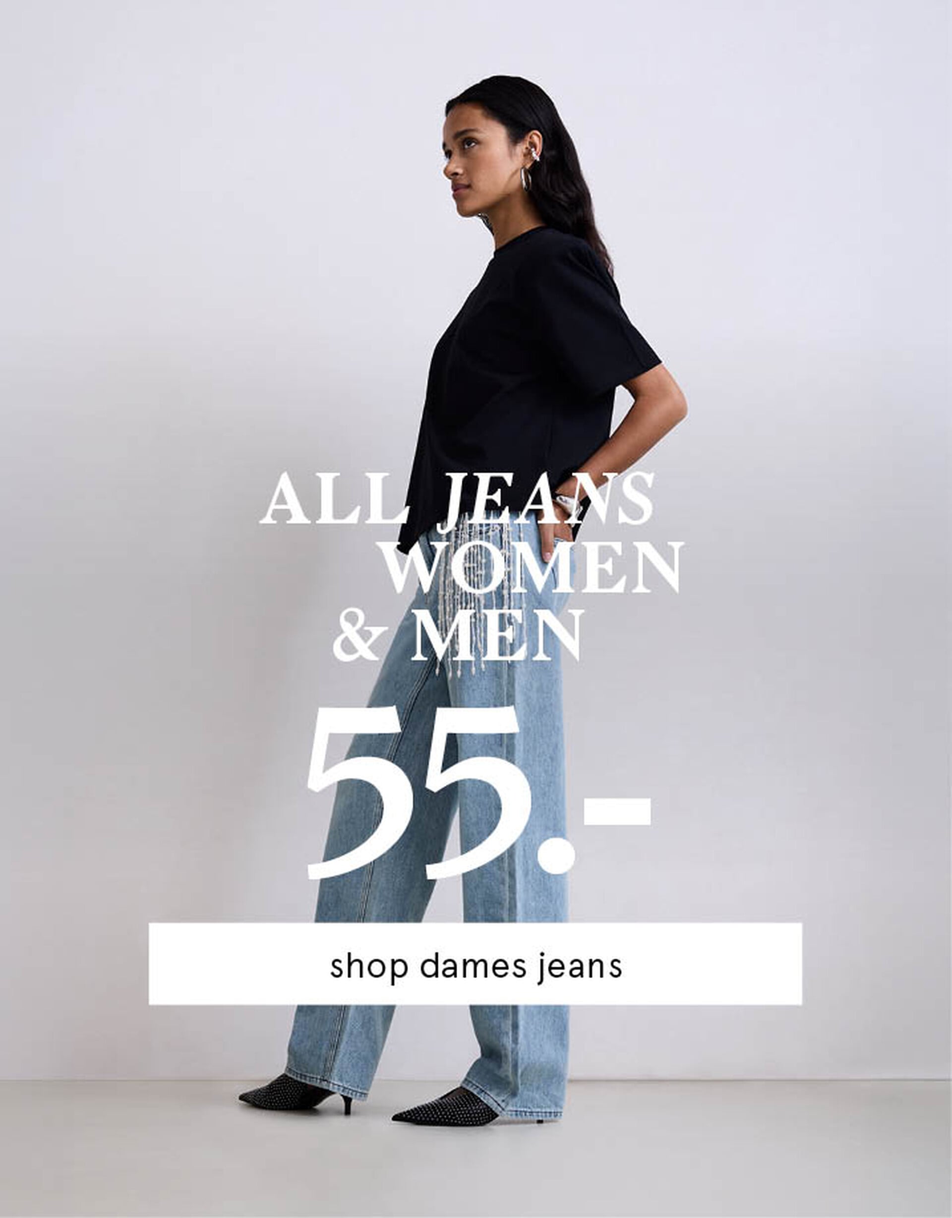 all jeans women &men 55.-