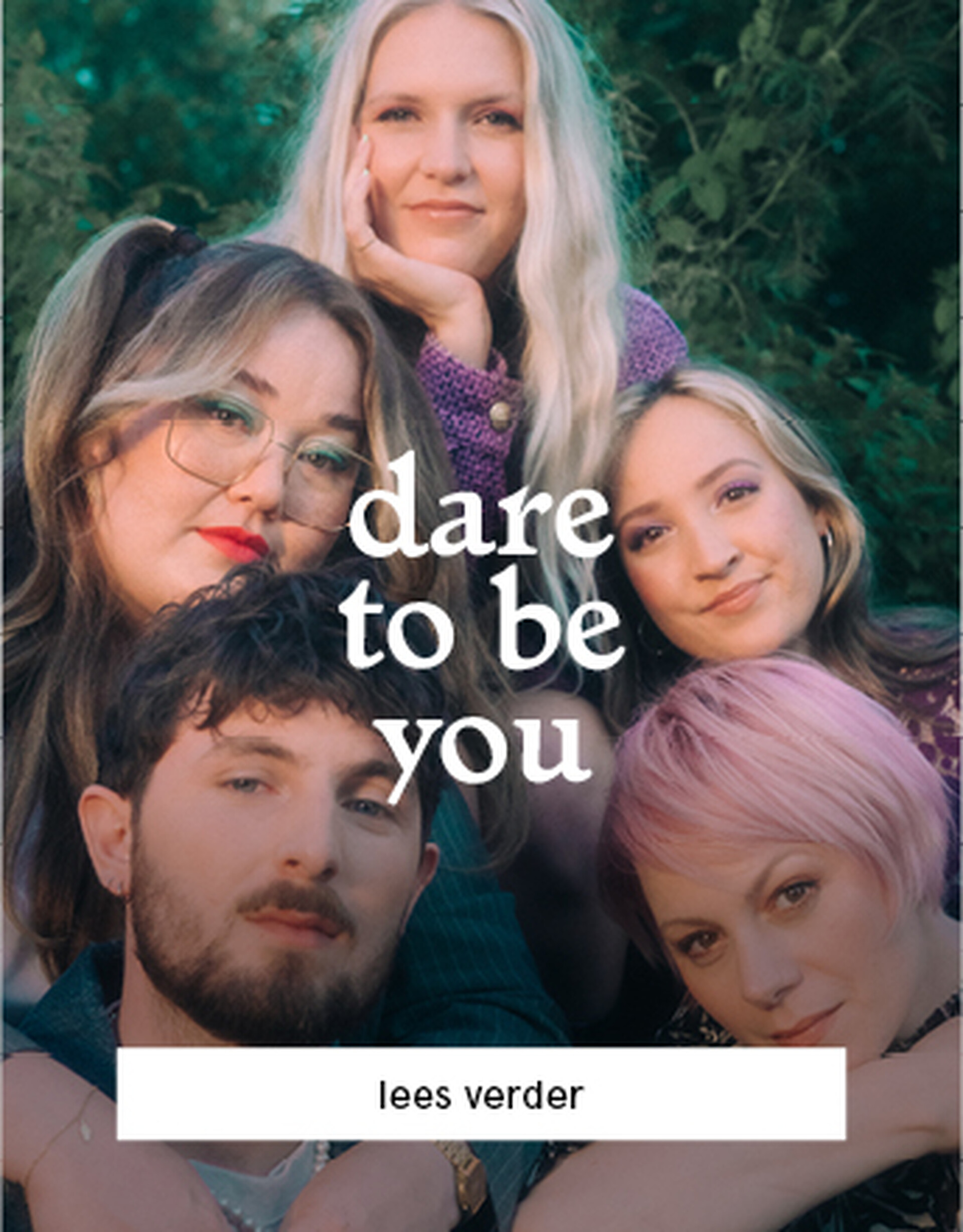 Dare to be you 